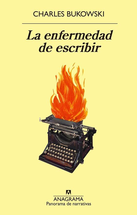 LA ENFERMEDAD DE ESCRIBIR | 9788433980816 | BUKOWSKI, CHARLES | Llibres Parcir | Llibreria Parcir | Llibreria online de Manresa | Comprar llibres en català i castellà online