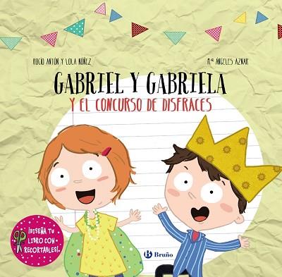 DISEÑA TU LIBRO CON RECORTABLES. GABRIEL Y GABRIELA Y EL CONCURSO DE DISFRACES | 9788469622865 | NÚÑEZ, LOLA/ANTÓN, ROCÍO | Llibres Parcir | Librería Parcir | Librería online de Manresa | Comprar libros en catalán y castellano online