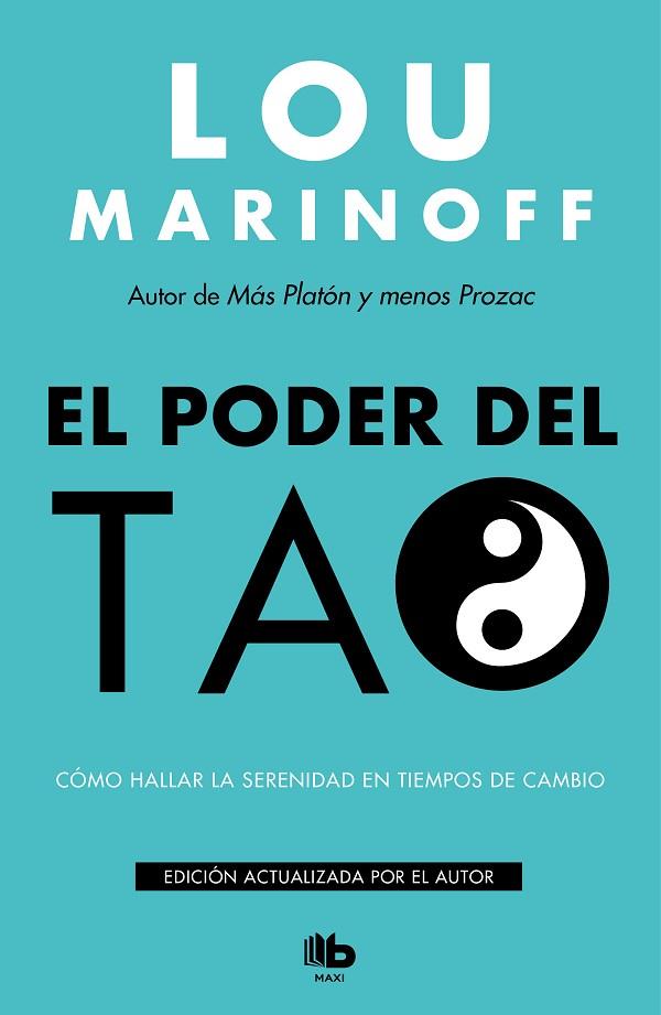 EL PODER DEL TAO | 9788490709115 | MARINOFF, LOU | Llibres Parcir | Librería Parcir | Librería online de Manresa | Comprar libros en catalán y castellano online