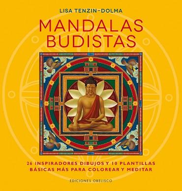MANDALAS BUDISTAS | 9788416192342 | TENZIN-DOLMA, LISA | Llibres Parcir | Llibreria Parcir | Llibreria online de Manresa | Comprar llibres en català i castellà online
