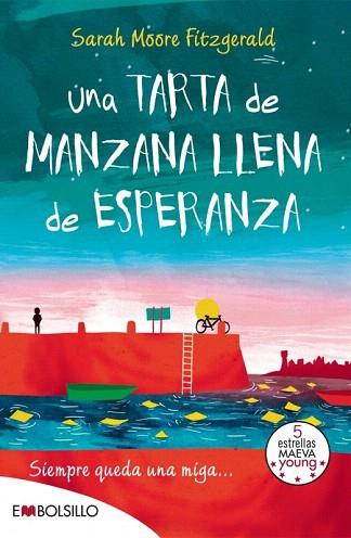 UNA TARTA DE MANZANA LLENA DE ESPERANZA | 9788416087273 | MOORE FITZGERALD, SARAH | Llibres Parcir | Librería Parcir | Librería online de Manresa | Comprar libros en catalán y castellano online