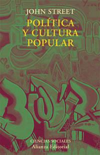 POLITICA Y CULTURA POPULAR | 9788420667485 | JOHN STREET | Llibres Parcir | Llibreria Parcir | Llibreria online de Manresa | Comprar llibres en català i castellà online