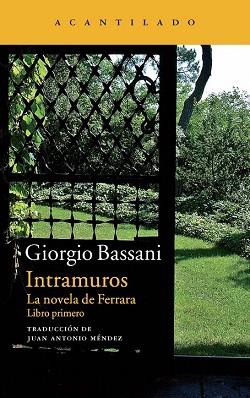 INTRAMUROS | 9788416011339 | BASSANI, GIORGIO | Llibres Parcir | Librería Parcir | Librería online de Manresa | Comprar libros en catalán y castellano online