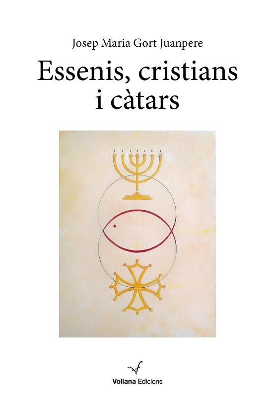ESSENIS, CRISTIANS I CÀTARS | 9788412597448 | GORT JUANPERE, JOSEP MARIA | Llibres Parcir | Llibreria Parcir | Llibreria online de Manresa | Comprar llibres en català i castellà online