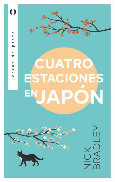 CUATRO ESTACIONES EN JAPÓN | 9788492919505 | BRADLEY, NICK | Llibres Parcir | Librería Parcir | Librería online de Manresa | Comprar libros en catalán y castellano online