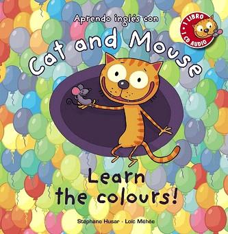 CAT AND MOUSE: LEARN THE COLOURS! | 9788467830866 | HUSAR, STÉPHANE/MÉHÉE, LOÏC | Llibres Parcir | Librería Parcir | Librería online de Manresa | Comprar libros en catalán y castellano online