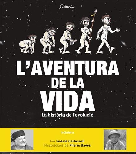 L'AVENTURA DE LA VIDA | 9788424656874 | CARBONELL, EUDALD | Llibres Parcir | Llibreria Parcir | Llibreria online de Manresa | Comprar llibres en català i castellà online