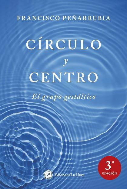 CÍRCULO Y CENTRO | 9788416145003 | PEÑARRUBIA LÓPEZ, FRANCISCO | Llibres Parcir | Librería Parcir | Librería online de Manresa | Comprar libros en catalán y castellano online