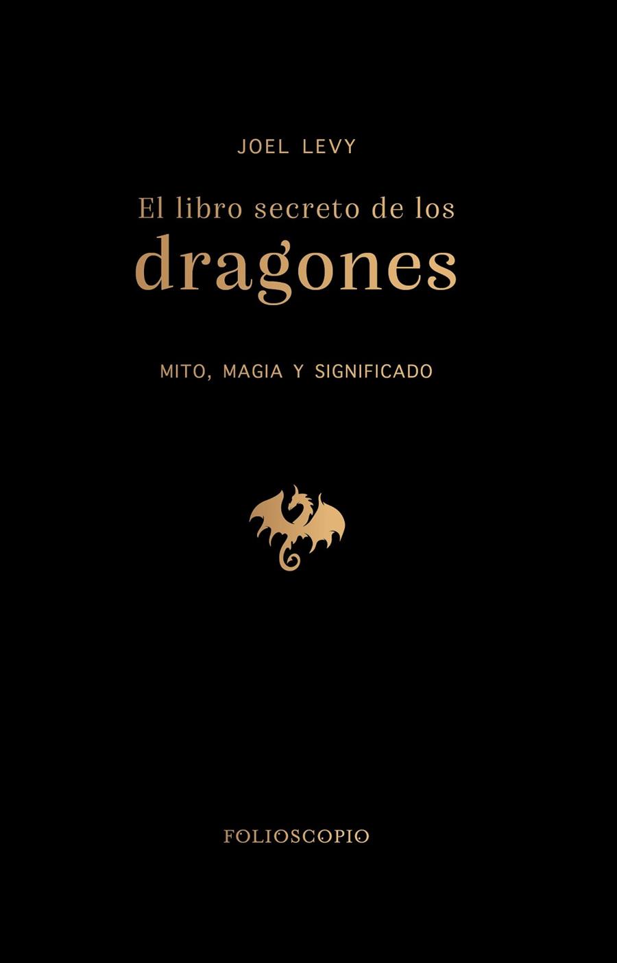 EL LIBRO SECRETO DE LOS DRAGONES | 9788410380172 | LEVY, JOEL | Llibres Parcir | Llibreria Parcir | Llibreria online de Manresa | Comprar llibres en català i castellà online