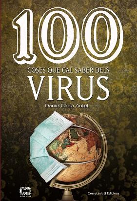 100 COSES QUE CAL SABER DELS VIRUS | 9788490349762 | CLOSA AUTET, DANIEL | Llibres Parcir | Llibreria Parcir | Llibreria online de Manresa | Comprar llibres en català i castellà online