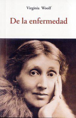 DE LA ENFERMEDAD | 9788497169110 | VIRGINIA WOOLF | Llibres Parcir | Llibreria Parcir | Llibreria online de Manresa | Comprar llibres en català i castellà online
