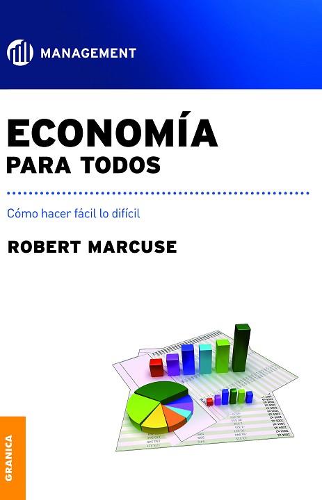 ECONOMÍA PARA TODOS. COMO HACER FÁCIL LO DIFÍCIL | PODI138245 | MARCUSE  ROBERT | Llibres Parcir | Librería Parcir | Librería online de Manresa | Comprar libros en catalán y castellano online