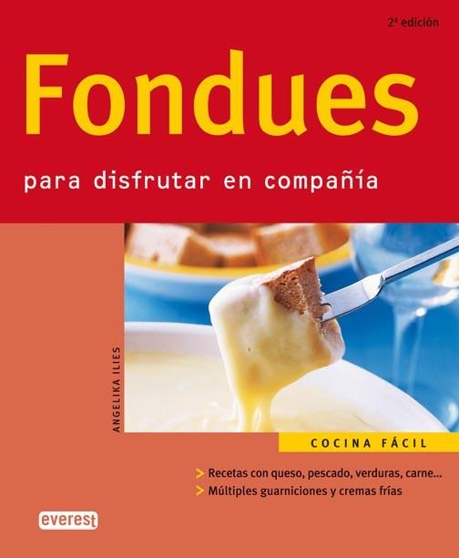 FONDUES | 9788424117122 | Llibres Parcir | Librería Parcir | Librería online de Manresa | Comprar libros en catalán y castellano online