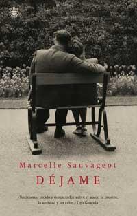 DEJAME | 9788478711772 | MARCELLE SAUVAGEOT | Llibres Parcir | Llibreria Parcir | Llibreria online de Manresa | Comprar llibres en català i castellà online