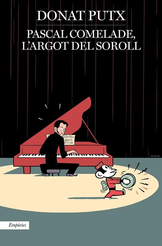 PASCAL COMELADE, L'ARGOT DEL SOROLL | 9788417879457 | PUTX, DONAT | Llibres Parcir | Llibreria Parcir | Llibreria online de Manresa | Comprar llibres en català i castellà online