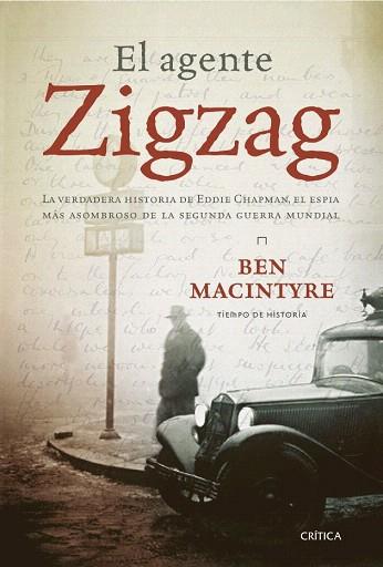 EL AGENTE ZIGZAG | 9788498926224 | BEN MACINTYRE | Llibres Parcir | Librería Parcir | Librería online de Manresa | Comprar libros en catalán y castellano online