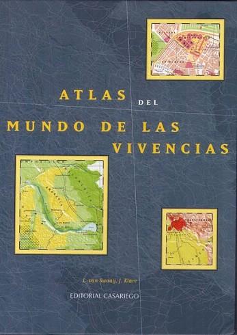 ATLAS DEL MUNDO DE LAS VIVENCIAS | 9788486760649 | VAN SWAAIJ L | Llibres Parcir | Llibreria Parcir | Llibreria online de Manresa | Comprar llibres en català i castellà online