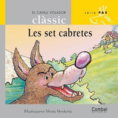 LES SET CABRETES (CAVALL VOLADOR CLASSIC.PAS) | 9788478647545 | GRIMM, WILHELM I JACOB | Llibres Parcir | Llibreria Parcir | Llibreria online de Manresa | Comprar llibres en català i castellà online