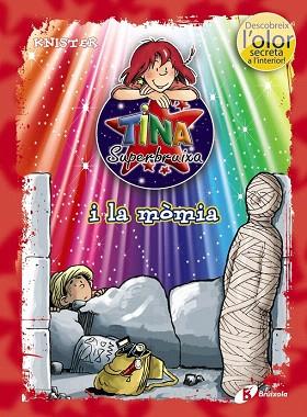 TINA SUPERBRUIXA I LA MÒMIA (COLOR/OLOR) | 9788499065212 | KNISTER | Llibres Parcir | Llibreria Parcir | Llibreria online de Manresa | Comprar llibres en català i castellà online