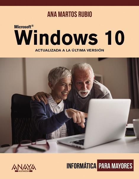 WINDOWS 10 | 9788441541245 | MARTOS RUBIO, ANA | Llibres Parcir | Librería Parcir | Librería online de Manresa | Comprar libros en catalán y castellano online