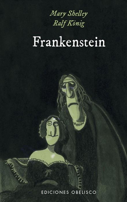 FRANKENSTEIN | 9788491118541 | SHELLEY, MARY/KÖNIG, RALF/KREITZ, ISABEL | Llibres Parcir | Librería Parcir | Librería online de Manresa | Comprar libros en catalán y castellano online