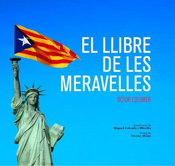 EL LLIBRE DE LES MERAVELLES | 9788484111085 | COLOMER A., VICTOR | Llibres Parcir | Librería Parcir | Librería online de Manresa | Comprar libros en catalán y castellano online