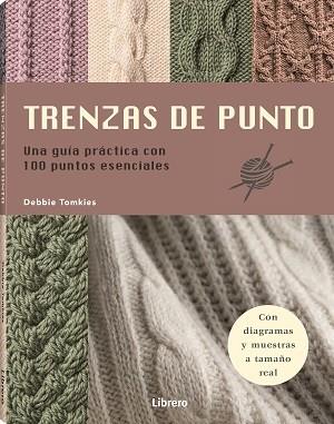 TRENZAS DE PUNTO | 9788411540766 | TOMKIES, DEBBIE | Llibres Parcir | Librería Parcir | Librería online de Manresa | Comprar libros en catalán y castellano online