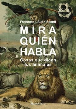 MIRA QUIÉN HABLA | 9788413628936 | BUONINCONTI, FRANCESCA | Llibres Parcir | Librería Parcir | Librería online de Manresa | Comprar libros en catalán y castellano online