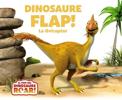DINOSAURE FLAP! LA OVIRAPTOR | 9788413490519 | CURTIS, PETER | Llibres Parcir | Llibreria Parcir | Llibreria online de Manresa | Comprar llibres en català i castellà online