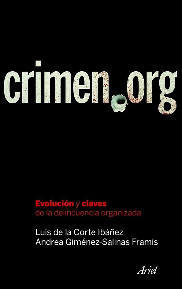CRIMEN , ORG | 9788434469365 | LUIS DE LA CORTE INBAÑEZ ANDREA GIMENEZ SALINAS FRAMIS | Llibres Parcir | Librería Parcir | Librería online de Manresa | Comprar libros en catalán y castellano online