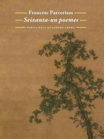 SEIXANTA-UN POEMES | 9788477275633 | PARCERISAS VÁZQUEZ, FRANCESC | Llibres Parcir | Librería Parcir | Librería online de Manresa | Comprar libros en catalán y castellano online