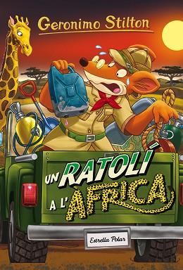 GERONIMO STILTON 62. UN RATOLÍ A L'ÀFRICA | 9788491370147 | GERONIMO STILTON | Llibres Parcir | Llibreria Parcir | Llibreria online de Manresa | Comprar llibres en català i castellà online