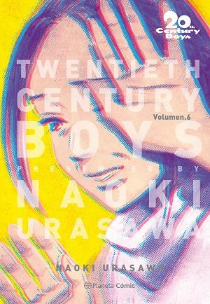 20TH CENTURY BOYS Nº 06/11 | 9788491468202 | URASAWA, NAOKI | Llibres Parcir | Librería Parcir | Librería online de Manresa | Comprar libros en catalán y castellano online