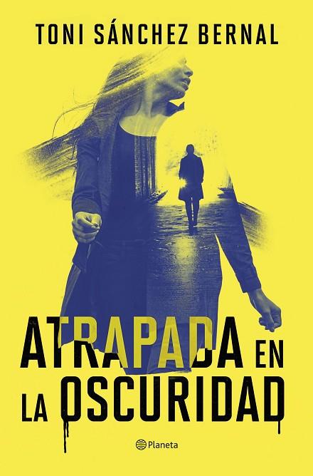 ATRAPADA EN LA OSCURIDAD | 9788408305859 | SÁNCHEZ BERNAL, TONI | Llibres Parcir | Llibreria Parcir | Llibreria online de Manresa | Comprar llibres en català i castellà online