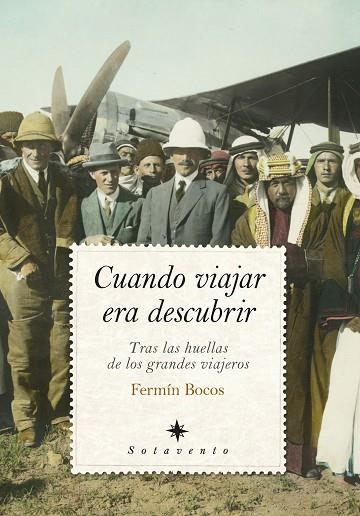 CUANDO VIAJAR ERA DESCUBRIR | 9788410528376 | FERMÍN BOCOS | Llibres Parcir | Llibreria Parcir | Llibreria online de Manresa | Comprar llibres en català i castellà online