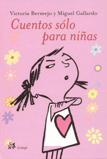 CUENTOS SOLO PARA NIÐAS | 9788476696422 | BERMEJO | Llibres Parcir | Llibreria Parcir | Llibreria online de Manresa | Comprar llibres en català i castellà online