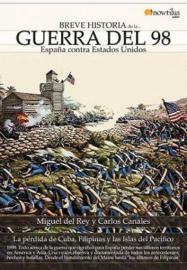 GUERRA DEL 98 ESPAÑA CONTRA ESTADOS UNIDOS | 9788497639682 | MIGUEL DEL REY Y CARLOS CANALES | Llibres Parcir | Librería Parcir | Librería online de Manresa | Comprar libros en catalán y castellano online