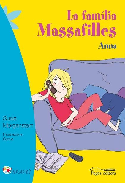 LA FAMÍLIA MASSAFILLES. ANNA | 9788499757711 | MORGENSTERN, SUSIE/CLOTKA | Llibres Parcir | Llibreria Parcir | Llibreria online de Manresa | Comprar llibres en català i castellà online