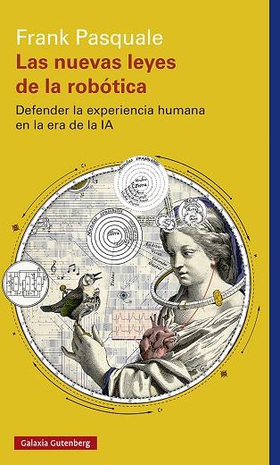 LAS NUEVAS LEYES DE LA ROBÓTICA | 9788419738851 | PASQUALE, FRANK | Llibres Parcir | Librería Parcir | Librería online de Manresa | Comprar libros en catalán y castellano online