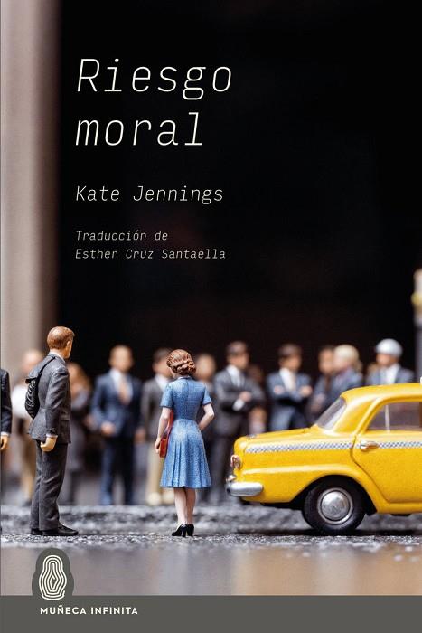 RIESGO MORAL | 9791399074642 | JENNINGS, KATE | Llibres Parcir | Llibreria Parcir | Llibreria online de Manresa | Comprar llibres en català i castellà online