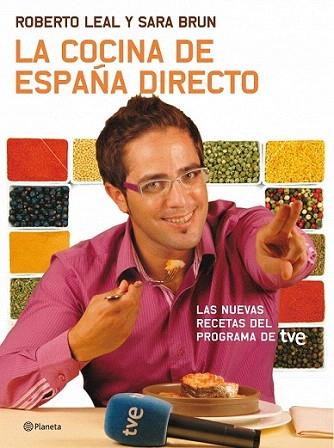 LA COCINA DE ESPAÐA DIRECTO | 9788408091677 | LEAL R BRUN S | Llibres Parcir | Librería Parcir | Librería online de Manresa | Comprar libros en catalán y castellano online