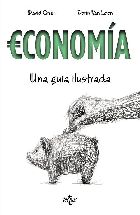 ECONOMÍA | 9788430971688 | ORRELL, DAVID | Llibres Parcir | Librería Parcir | Librería online de Manresa | Comprar libros en catalán y castellano online