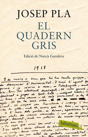 EL QUADERN GRIS. EDICIÓ DE NARCÍS GAROLERA | 9788499307787 | JOSEP PLA | Llibres Parcir | Llibreria Parcir | Llibreria online de Manresa | Comprar llibres en català i castellà online