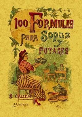 100 FÓRMULAS PARA PREPARAR SOPAS Y POTAJES. RECETARIO ECONÓMICO Y SENCILLO | 9788497613392 | MADEMOISELLE ROSE | Llibres Parcir | Librería Parcir | Librería online de Manresa | Comprar libros en catalán y castellano online