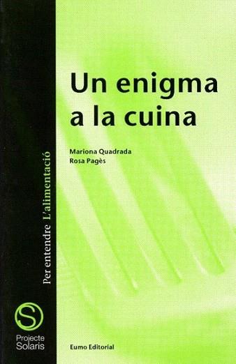 UN ENIGMA A LA CUINA | 9788476024331 | Llibres Parcir | Librería Parcir | Librería online de Manresa | Comprar libros en catalán y castellano online