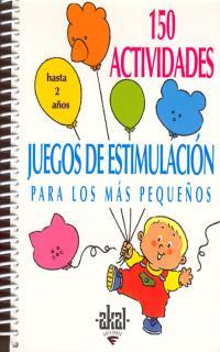 150 ACTIVIDADES JUEGOS DE ESTIMULACION PARA LOS PEQUEÐOS | 9788446011422 | Llibres Parcir | Librería Parcir | Librería online de Manresa | Comprar libros en catalán y castellano online