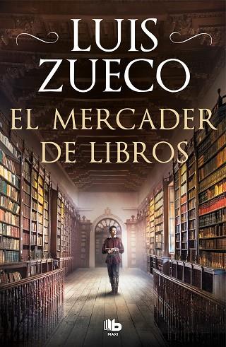 EL MERCADER DE LIBROS | 9788413142609 | ZUECO, LUIS | Llibres Parcir | Llibreria Parcir | Llibreria online de Manresa | Comprar llibres en català i castellà online