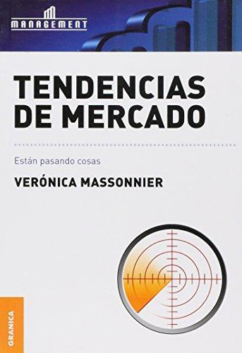 TENDENCIAS DE MERCADO. SIETE PRÁCTICAS PARA ALCANZAR TUS METAS SIENDO TU PROPIO COACH | PODI138283 | DIEZ  ALFREDO | Llibres Parcir | Librería Parcir | Librería online de Manresa | Comprar libros en catalán y castellano online