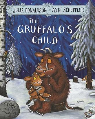 THE GRUFFALO'S CHILD | 9781509804764 | DONALDSON, JULIA | Llibres Parcir | Librería Parcir | Librería online de Manresa | Comprar libros en catalán y castellano online