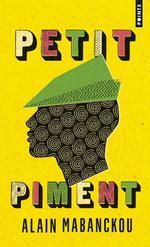 PETIT PIMENT | 9782757861882 | MABANCKOU, ALAIN | Llibres Parcir | Librería Parcir | Librería online de Manresa | Comprar libros en catalán y castellano online